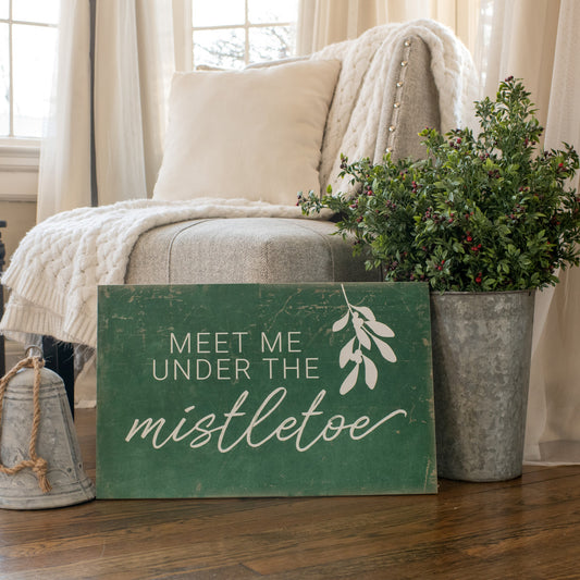 PICK UP ONLY - Meet Me Under The Mistletoe Sign
